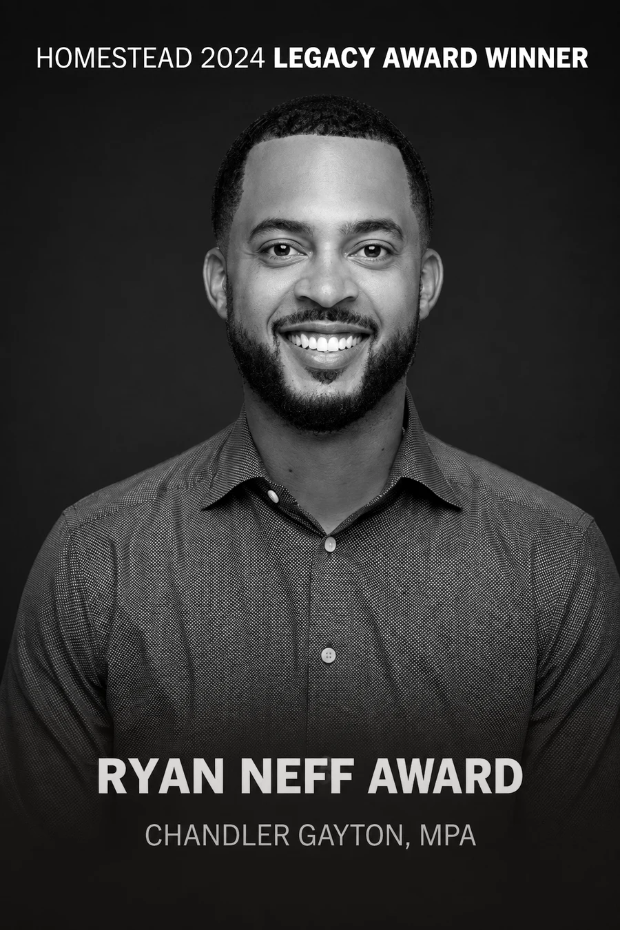 Homestead 2024 Legacy Award winner, the Ryan Neff Award, Chandler Gayton, MPA